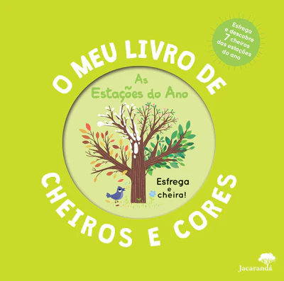 As Estações do Ano - O Meu Livro de Cheiros e Cores