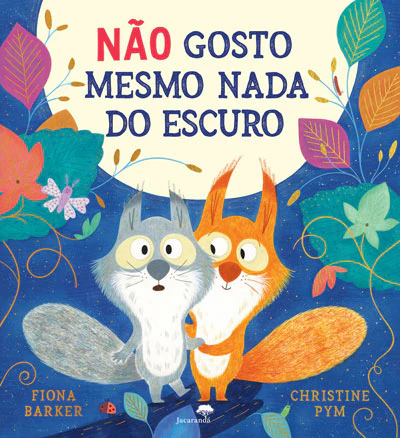Não Gosto Mesmo Nada do Escuro
