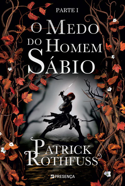O Medo do Homem Sábio – Parte I