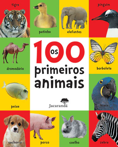 OS 100 PRIMEIROS ANIMAIS (Roger Priddy)